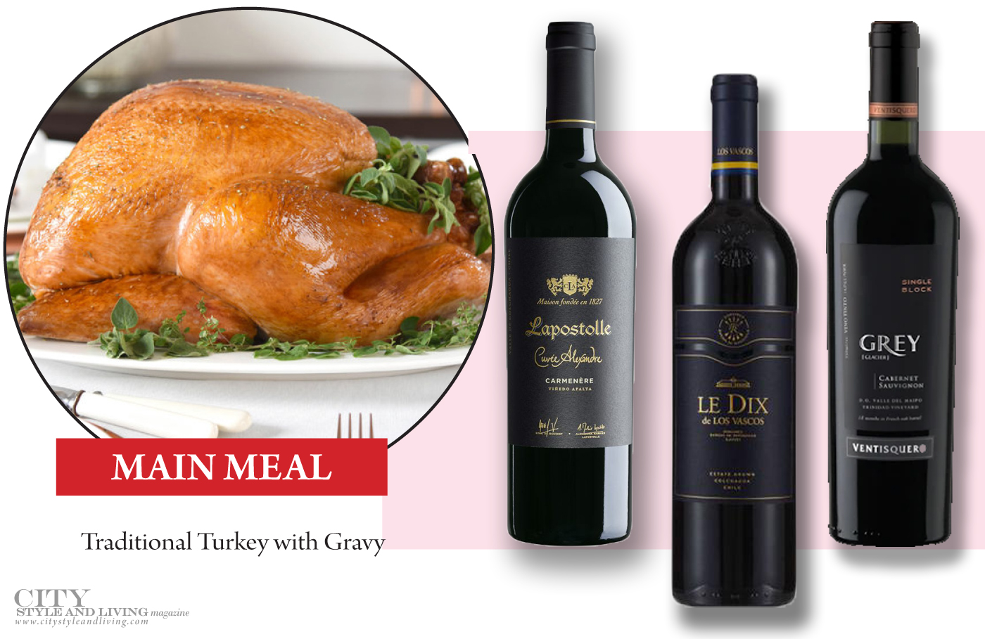 City Style and Living Winter 2021 Celebrate with these Food and Chilean Wine Pairings Main Course Chilean